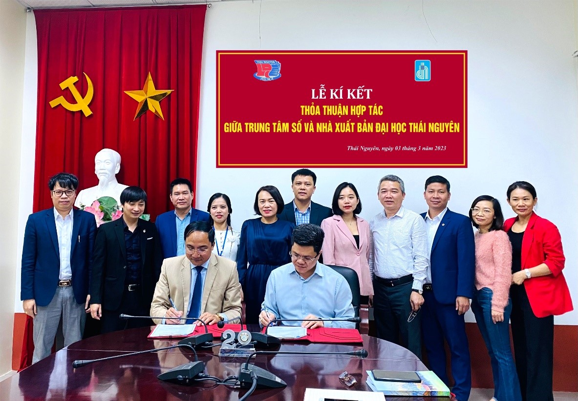 Lễ kí kết hợp tác giữa Trung tâm Số và Nhà Xuất bản - Đại học Thái Nguyên